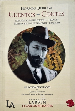 CUENTOS / CONTES - HORACIO QUIROGA