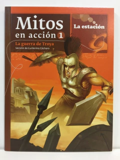 Mitos en acción 1 - La guerra de Troya