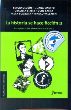 HISTORIA SE HACE FICCION II, LA