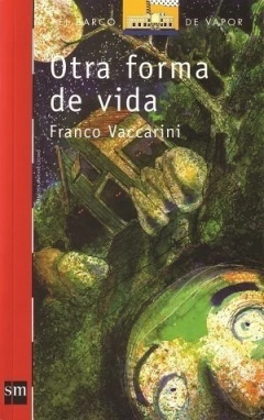 Otra forma de vida