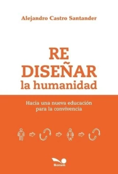 REDISEÑAR LA HUMANIDAD