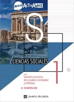 NUEVO ACTIVADOS 1 ES CS SOCIALES Sociedades y territorios actualidad, Antigüedad y Medioevo