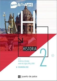NUEVO ACTIVADOS 2 ES HISTORIA América y Europa entre los siglos XIV y XVIII