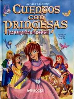 Cuentos con Princesas los zapatos de cristal