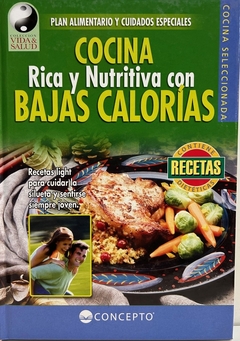 Cocina Rica y Nutritiva con Bajas Calorías