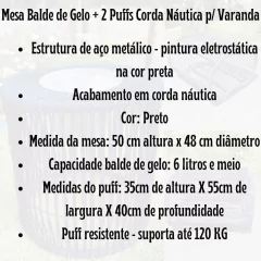 Mesa Balde de Gelo + 2 Puffs Corda Náutica p/ Varanda/20