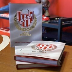 LIBRO "100 AÑOS DE GLORIA" TAPA DURA EDICIÓN CENTENARIO
