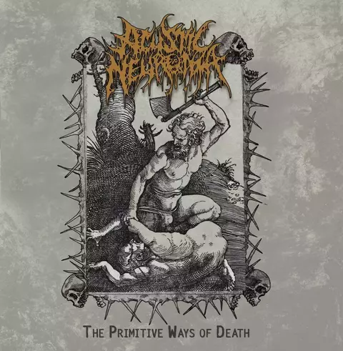 ACUSTIC NEUROMA - The Primitive Ways Of Death - CD