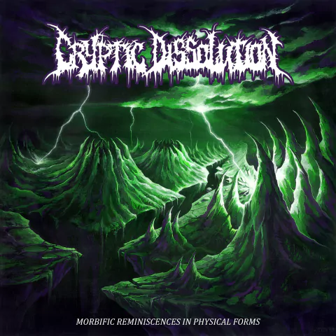 CRYPTIC DISSOLUTION - Morbific Reminiscences in Physical Forms - CD