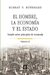 El Hombre, la Economía y el Estado (Volumen II)