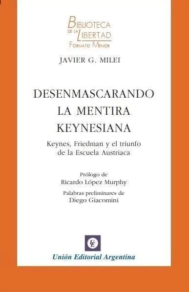 Desenmascarando la Mentira Keynesiana