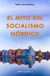 El mito del socialismo nórdico