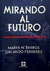 Mirando al Futuro