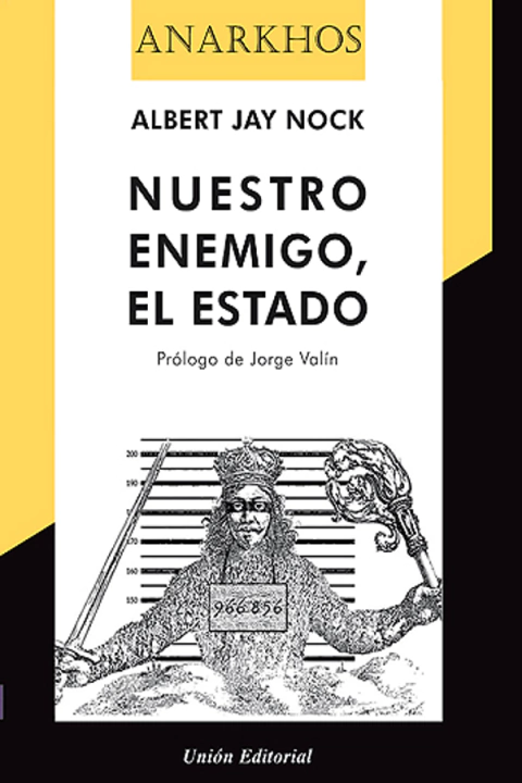 Nuestro enemigo, el Estado