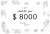 Gift Card $ 8000