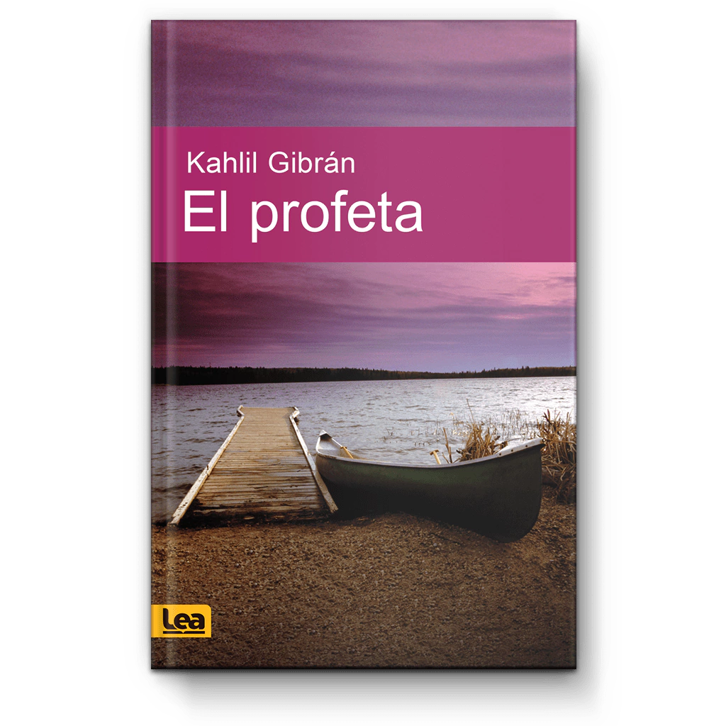 El Profeta - Khalil Gibrán