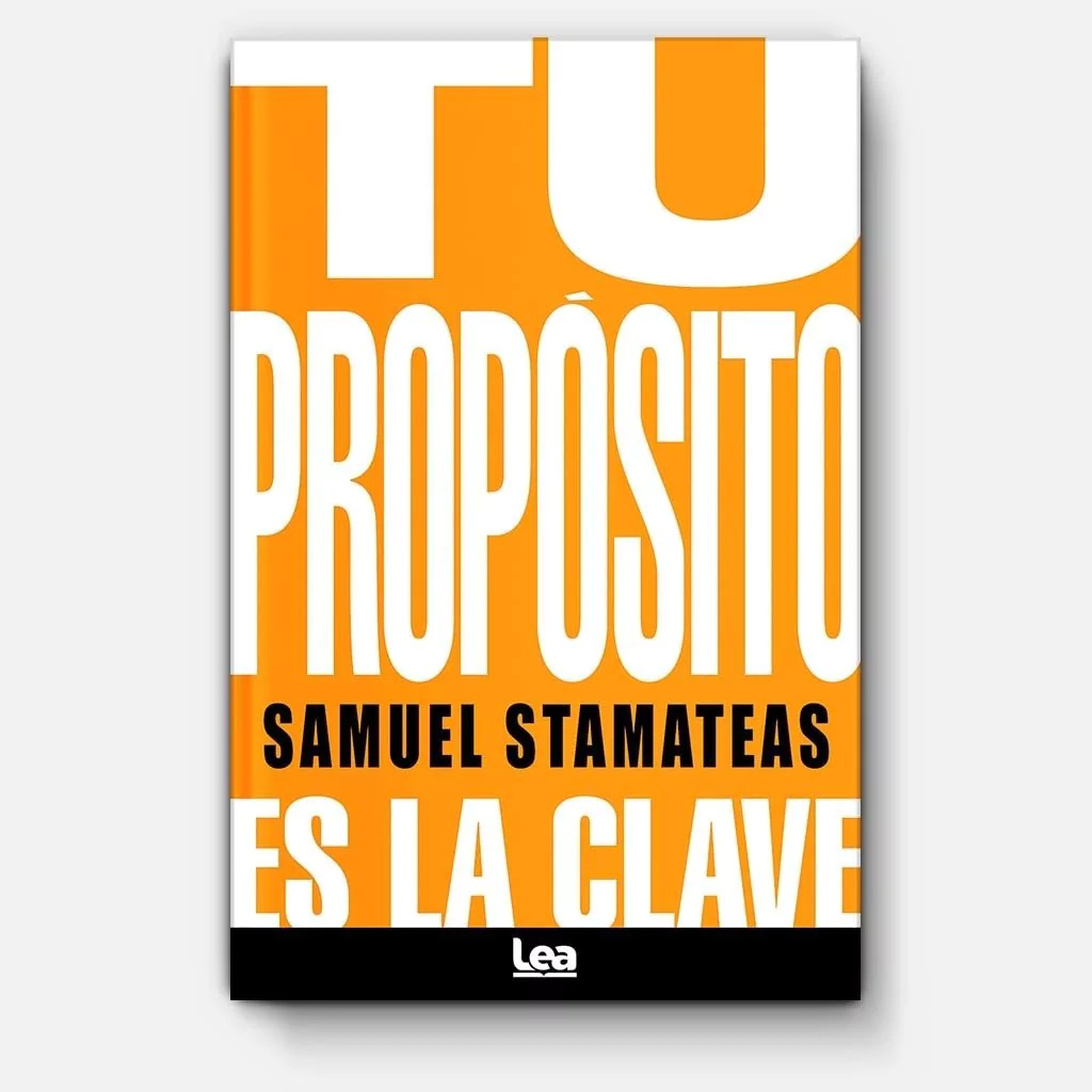Tu propósito es la clave - Samuel Stamateas