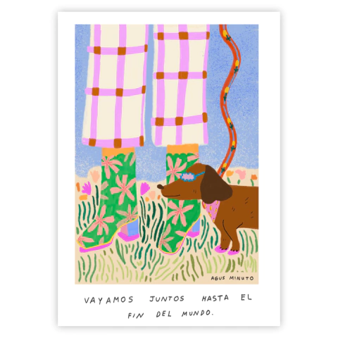 Print "Vayamos juntos" Agus Minuto