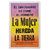 Afiche "La Mujer" Callate Romina