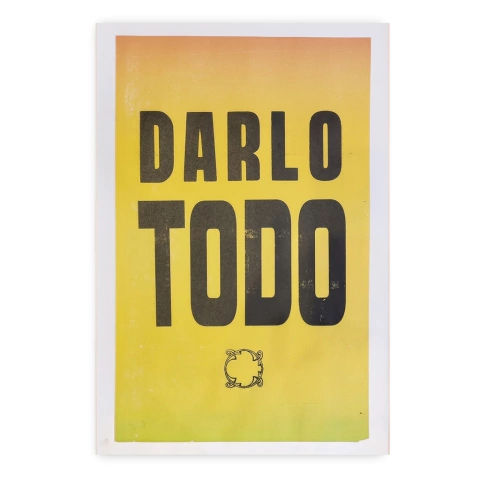 Afiche "Darlo Todo" Callate Romina