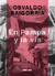 En pampa y la vía - Osvaldo Baigorria