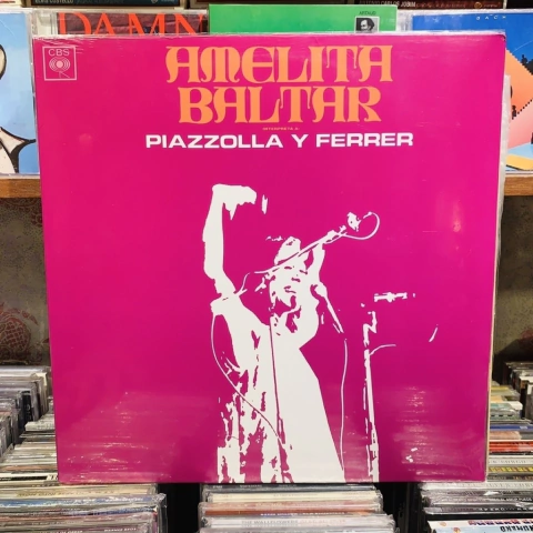Astor Piazzolla & Amelita Baltar - Interpreta a: Piazzolla - Ferrer NUEVO