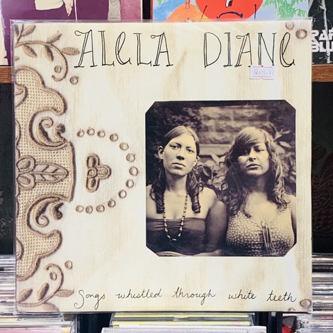 Alela Diane – Songs Whistled Through White Teeth 10" (2006) UK VG+/EX