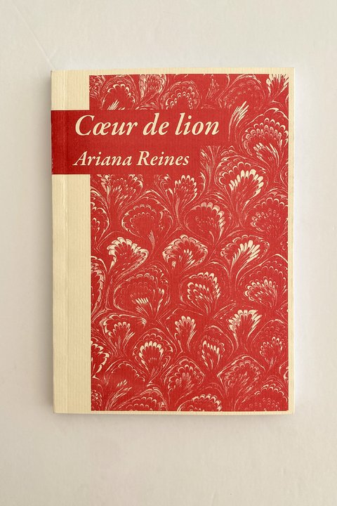 Coeur de Lion (Ariana Reines)