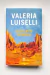 Desierto sonoro (Valeria Luiselli)