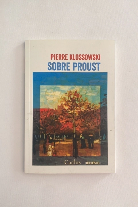Sobre Proust (Pierre Klossowski)