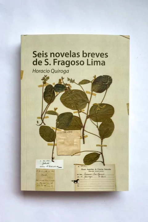 Seis novelas breves de S. Fragoso Lima (Horacio Quiroga)
