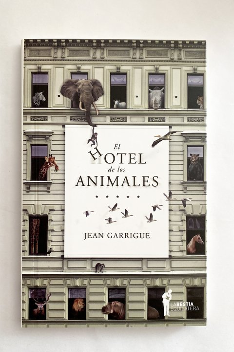 El hotel de los animales (Jean Garrigue)