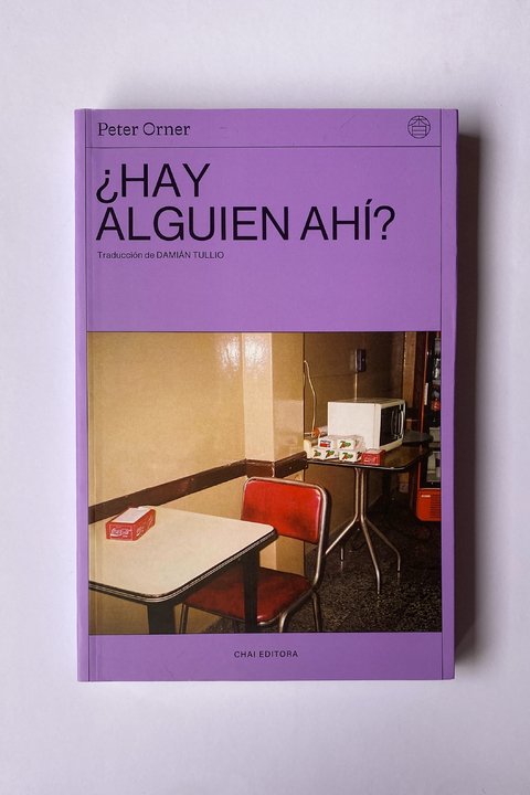 ¿Hay alguien ahí? Apuntes sobre vivir para leer y leer para vivir (Peter Orner)