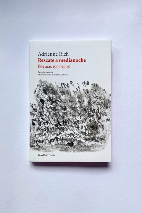 Rescate a medianoche. Poemas 1995-1998 (Adrienne Rich)