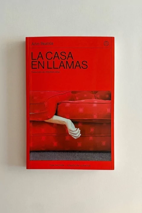 La casa en llamas (Ann Beattie)