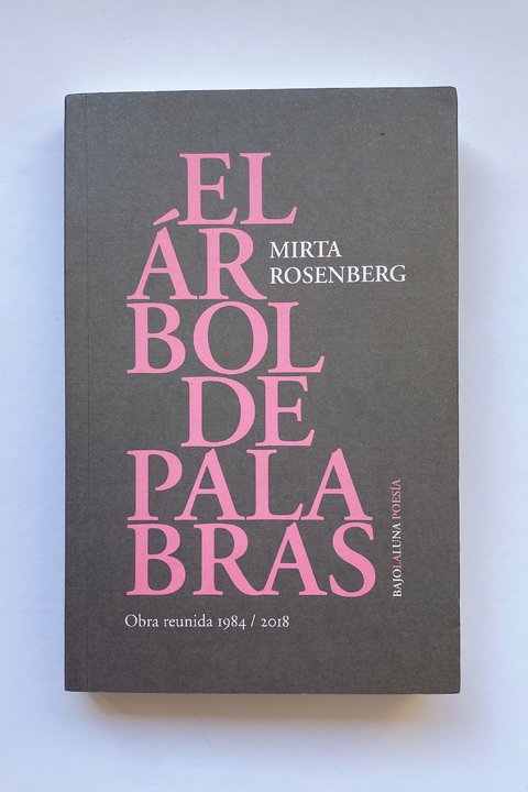 El árbol de palabras (Mirta Rosenberg)