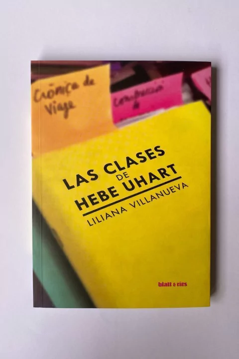 Las clases de Hebe Uhart (Liliana Villanueva)