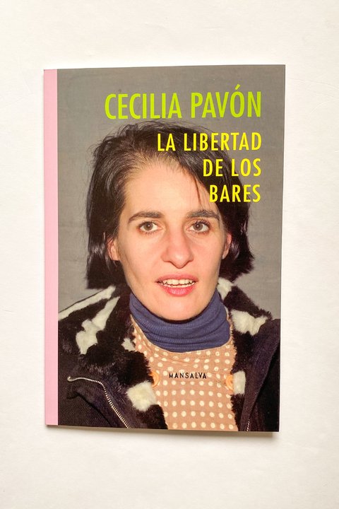 La libertad de los bares (Cecilia Pavón)