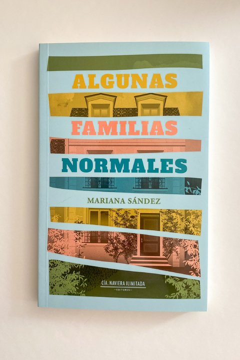 Algunas familias normales (Mariana Sández)