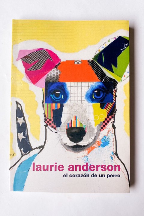 El corazón de un perro (Laurie Anderson)