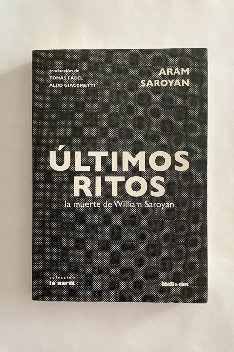 Últimos ritos (Aram Saroyan)