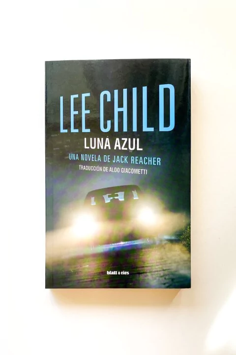 Luna azul. Una novela de Jack Reacher (Lee Child)