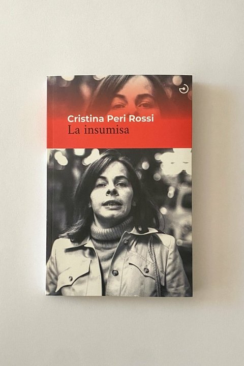 La insumisa (Cristina Peri Rossi)