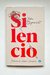 Silencio (John Biguenet)
