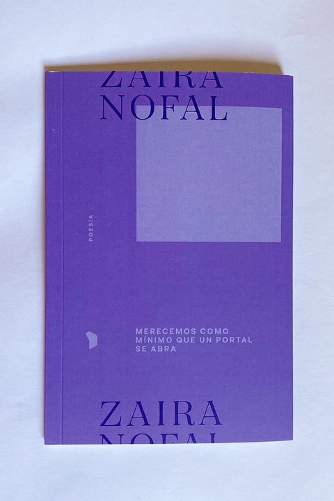 Merecemos como mínimo que un portal se abra (Zaira Nofal)