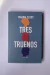 Tres truenos (Marina Closs)