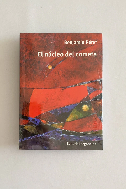El núcleo del cometa (Benjamin Péret)