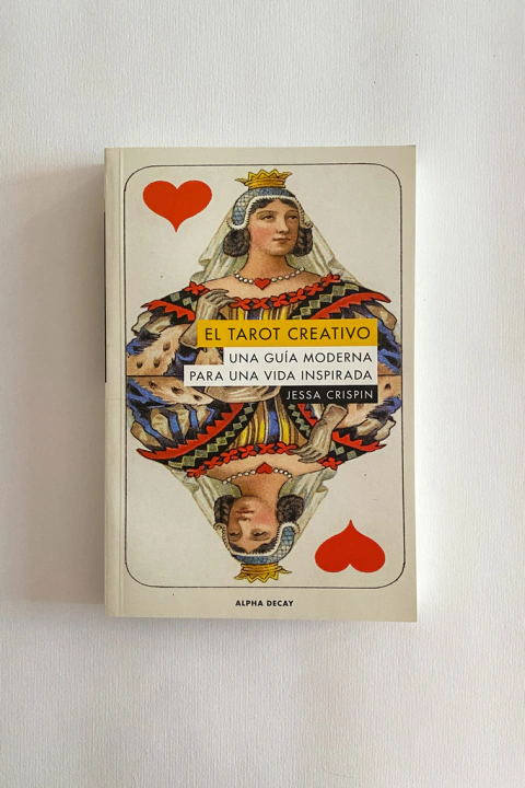 El tarot creativo. Una guía moderna para una vida inspirada (Jessa Crispin)