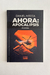Ahora: Apocalipsis (Daniel Mecca)