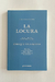 Cinco miradas sobre la locura (AA. VV.) - comprar online